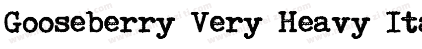 Gooseberry Very Heavy Italic字体转换